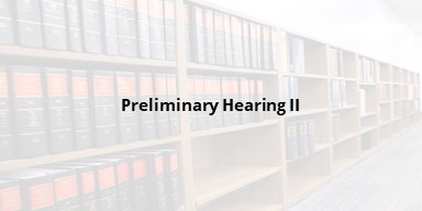PRELIMINARY HEARING 2